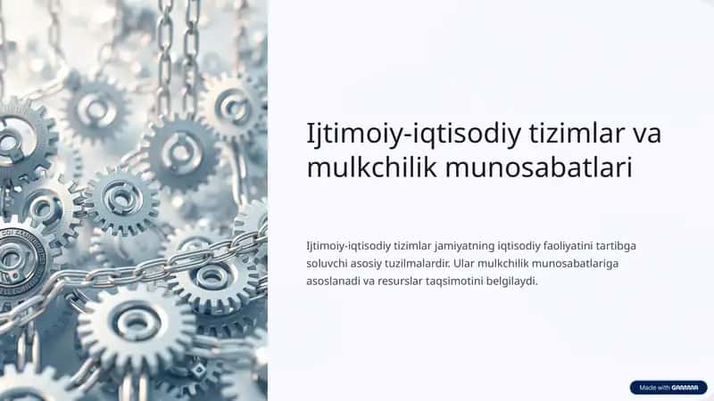 Ijtimoiy-iqtisodiy tizimlar va mulkchilik munosabatlari