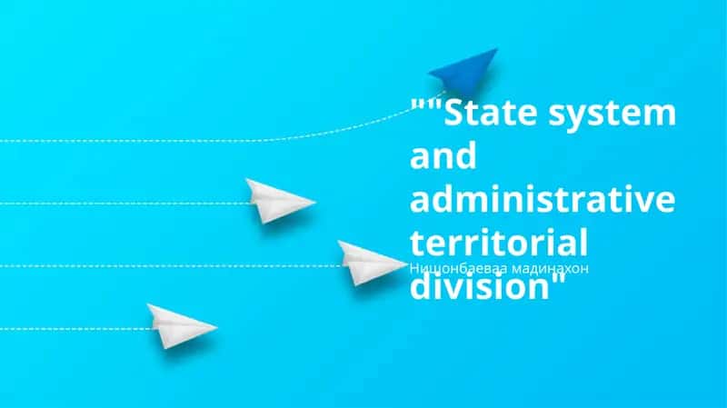 State System and Administrative Territorial Division