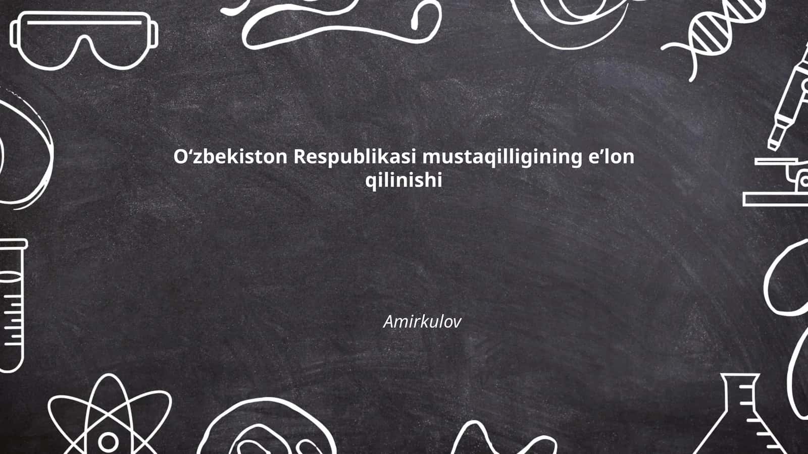 Oʻzbekiston Respublikasi mustaqilligining eʼlon qilinishi