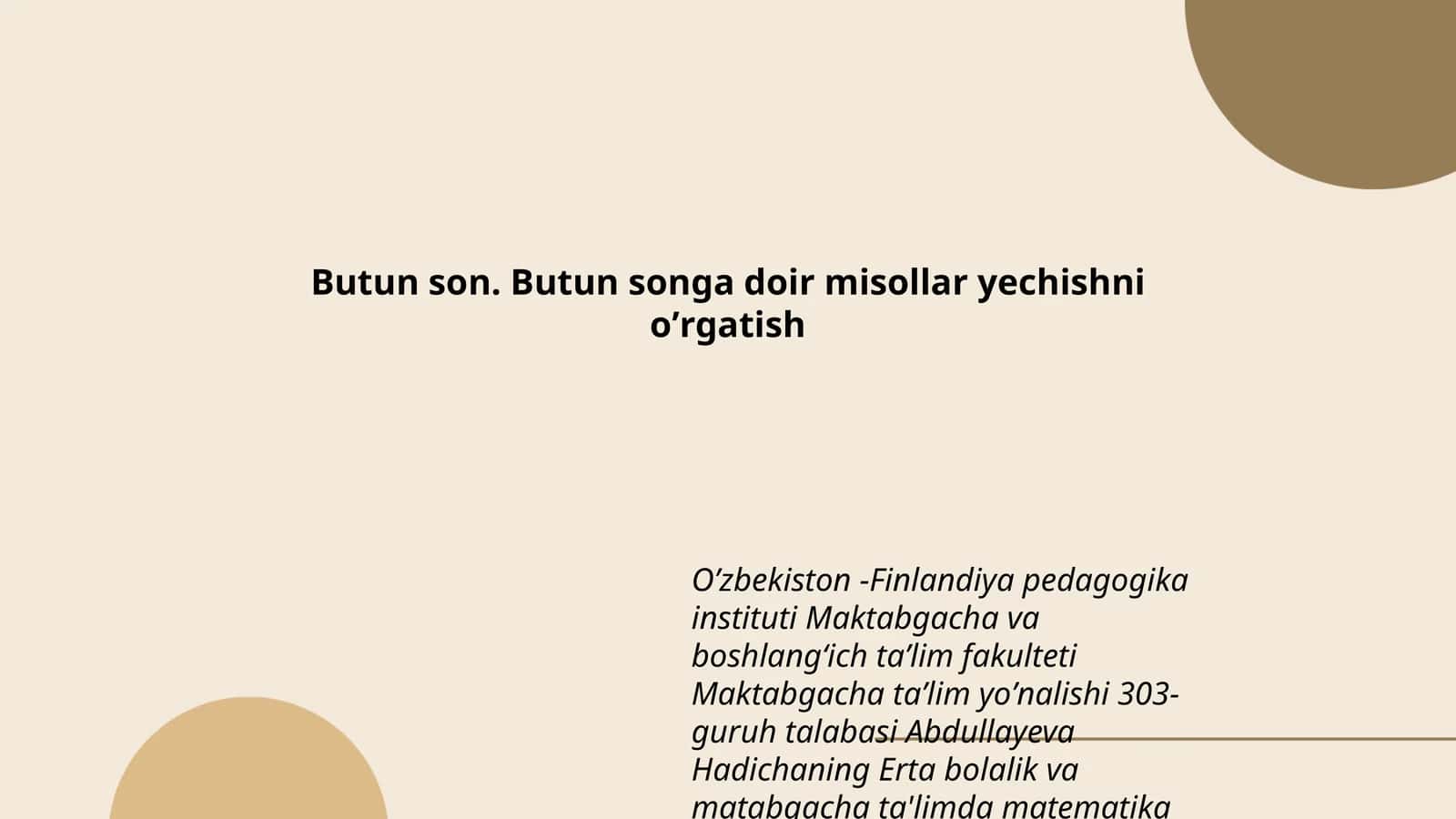 Butun son. Butun songa doir misollar yechishni oʼrgatish