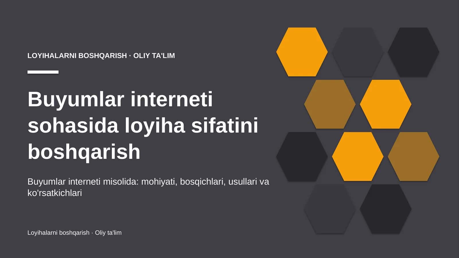 Buyumlar interneti sohasida loyiha sifatini boshqarish
