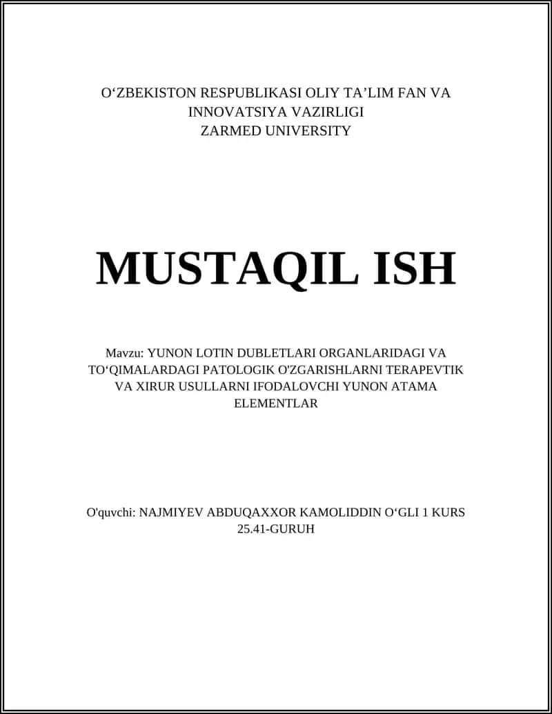 Yunon Lotin Dubletlari Organlardagi va Toʻqimalardagi Patologik O'zgarishlarni Terapevtik va Xirur Usullarni Ifodalovchi Yunon Atama Elementlar