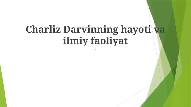 Charliz Darvinning hayoti va ilmiy faoliyat
