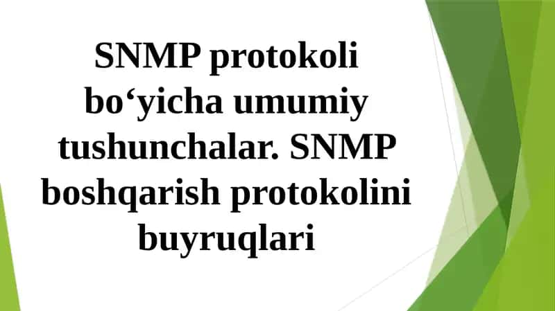 SNMP, Internet Protocol (IP) tarmoqlarida keng qo‘llaniladigan standart protokol, tarmoqqa ulangan qurilmalarni kuzatish va boshqarish uchun foydalaniladi.