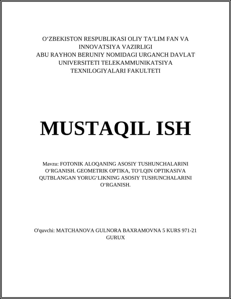 FOTONIK ALOQANING ASOSIY TUSHUNCHALARINI O‘RGANISH