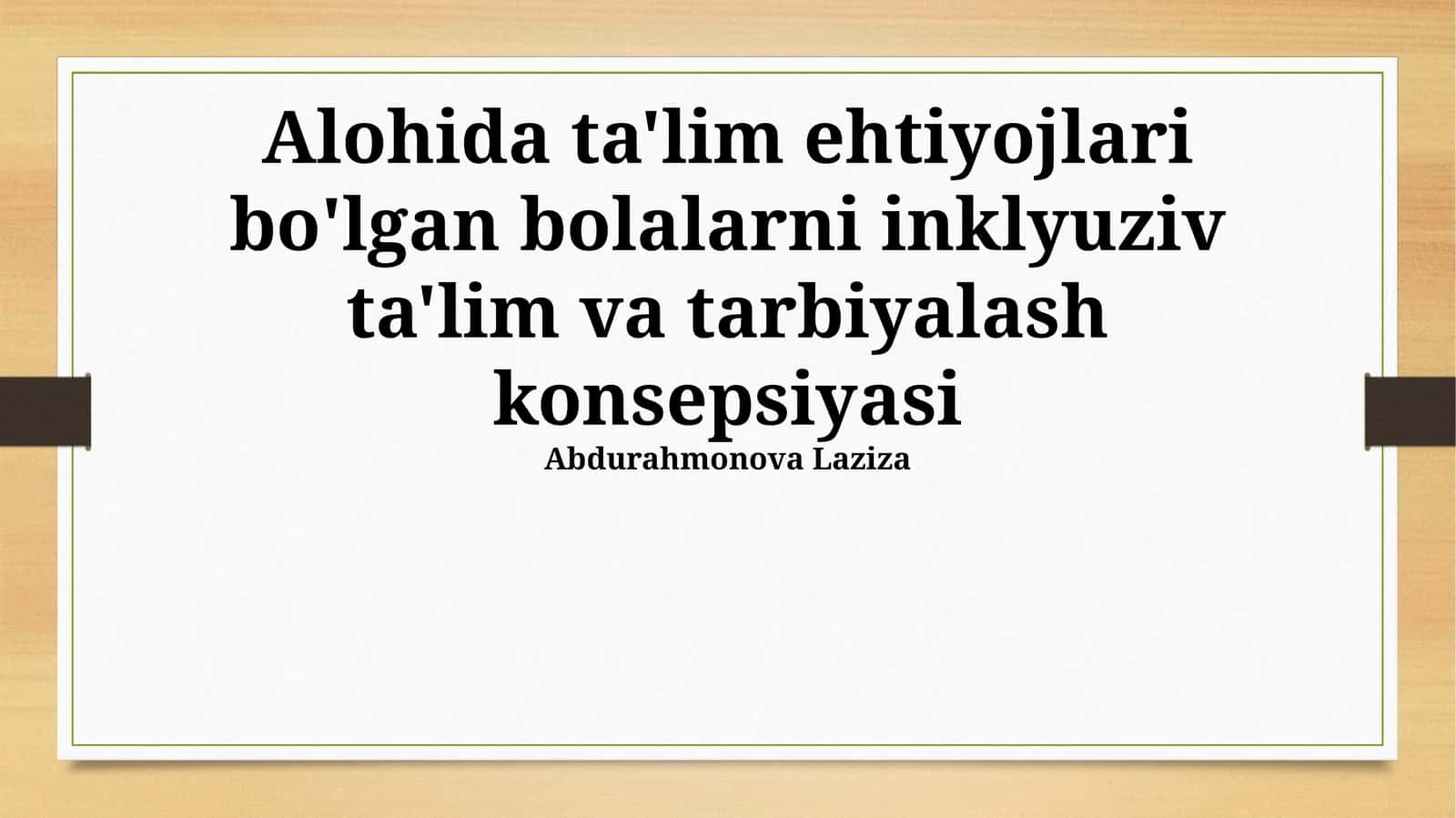 Inklyuziv Ta'lim va Tarbiya