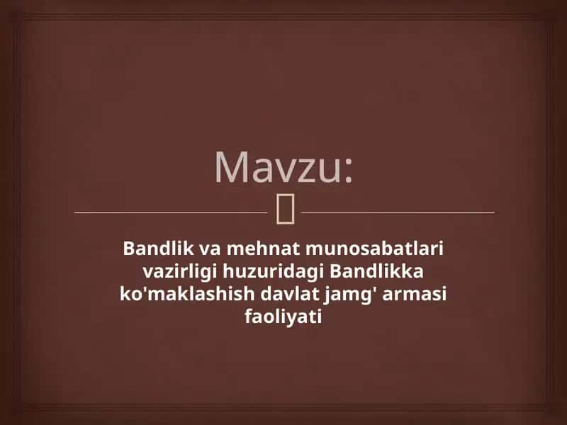 Aholini ish bilan bandligi inson ijtimoiy rivojlanishi