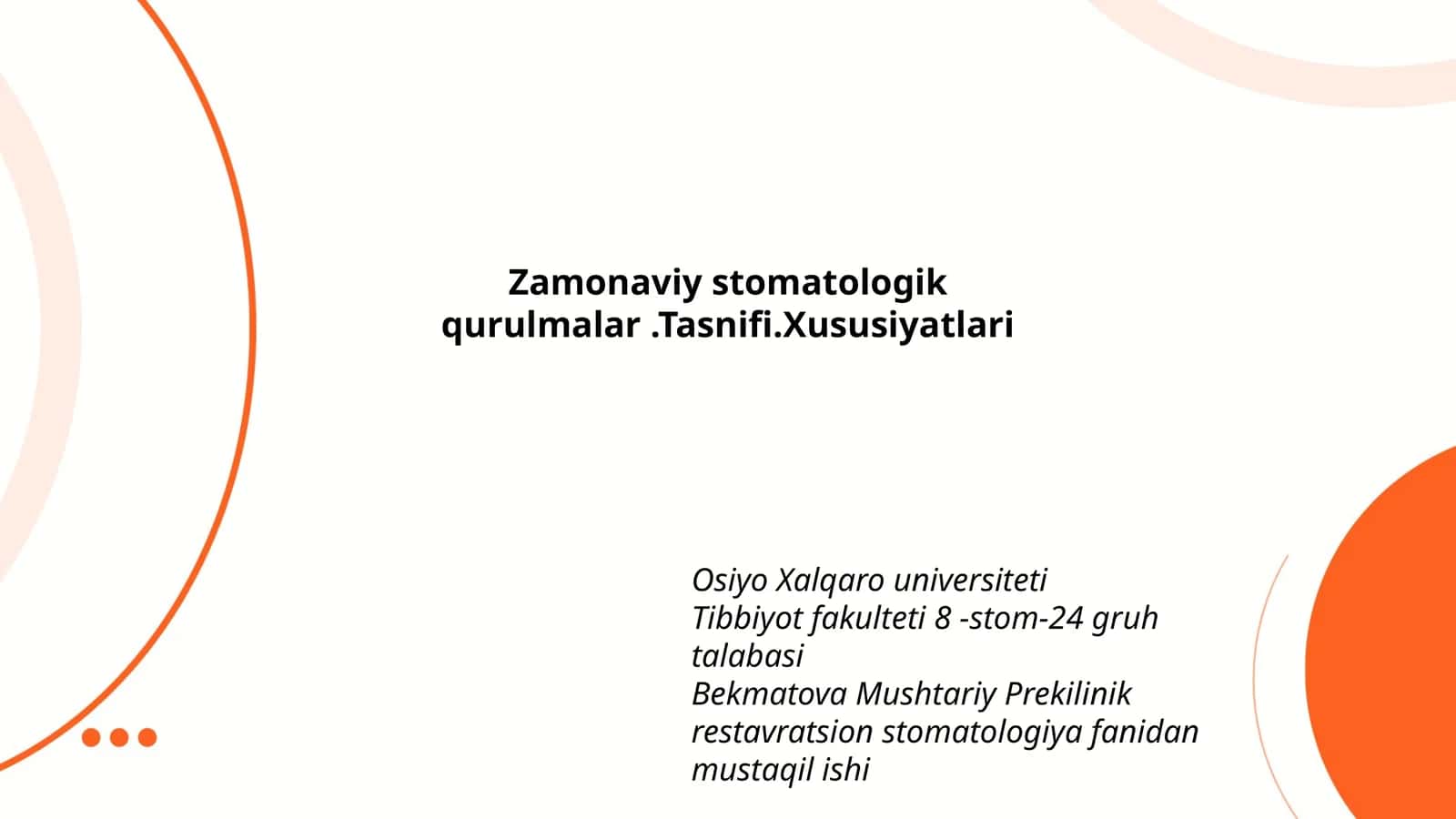 Zamonaviy stomatologik qurulmalar.Tasnifi.Xususiyatlari