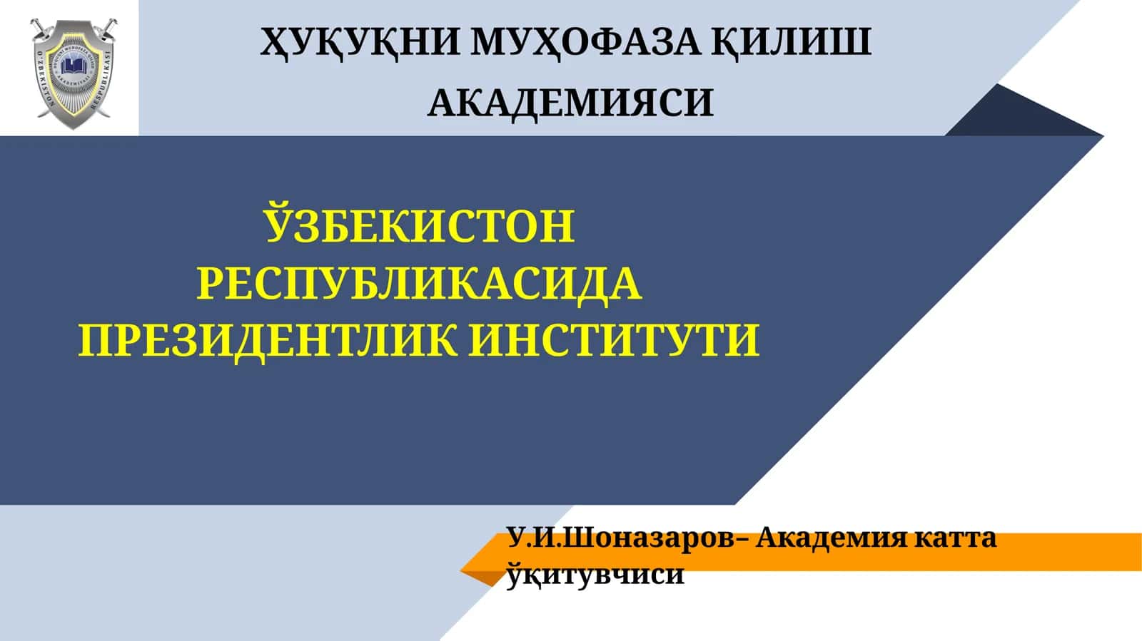 ЎЗБЕКИСТОН РЕСПУБЛИКАСИДА ПРЕЗИДЕНТЛИК ИНСТИТУТИ
