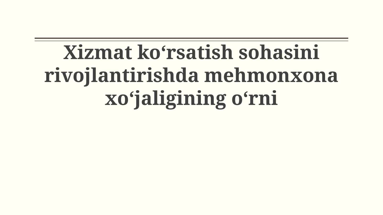 Mehmonxona Xizmat Ko'rsatish sohasi