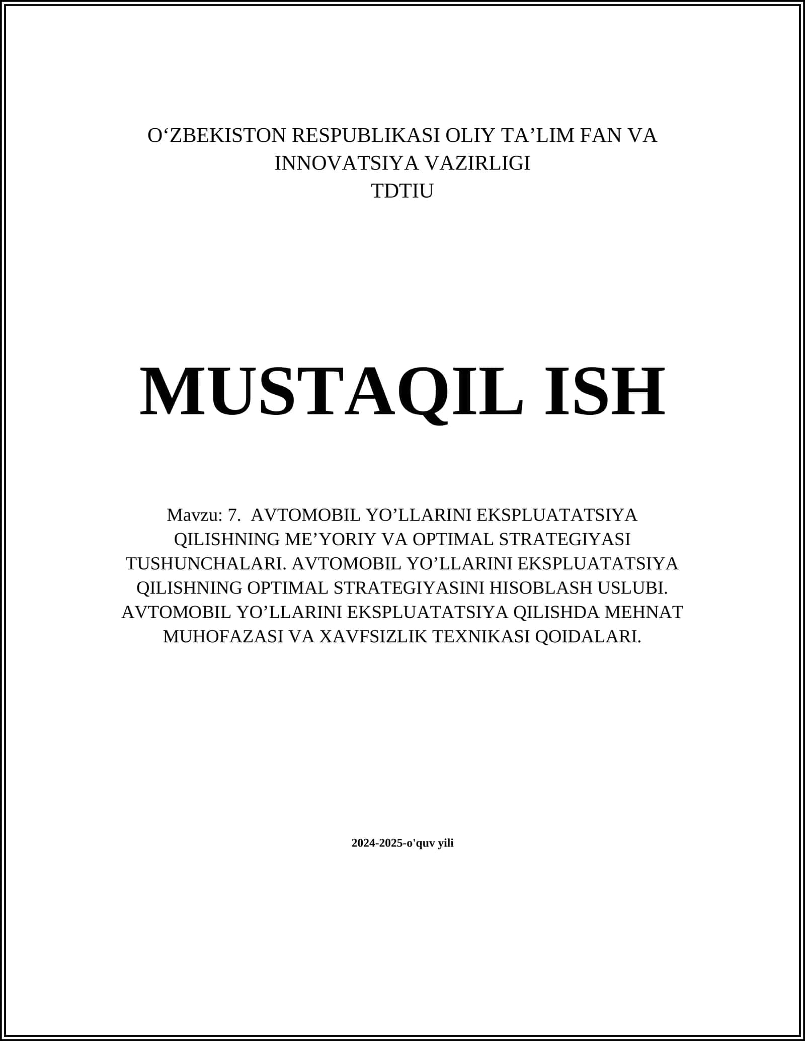 AVTOMOBIL YO’LLARINI EKSPLUATATSIYA QILISHNING ME’YORIY VA OPTIMAL STRATEGIYASI TUSHUNCHALARI