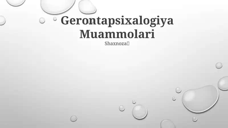 Gerontapsixalogiya Muammolari