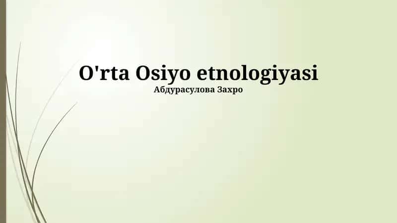 O'rta Osiyo etnologiyasi