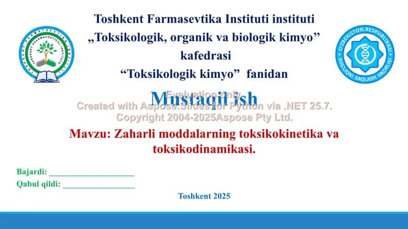 12. Zaharli moddalarning toksikokinetika va toksikodinamikasi. Taqdimot, 17 bet.