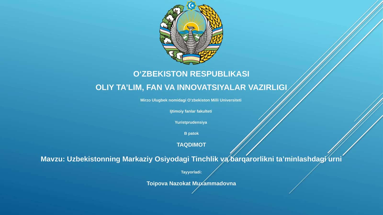 Uzbekistonning Markaziy Osiyodagi Tinchlik va barqarorlikni ta’minlashdagi urni