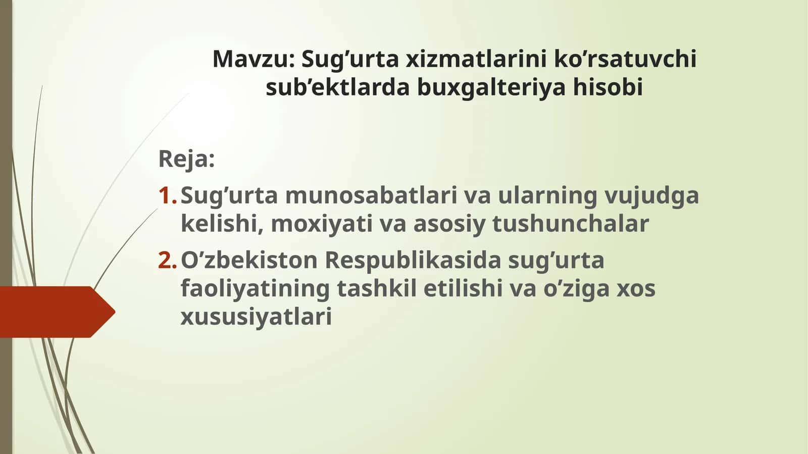 Sug’urta xizmatlarini ko’rsatuvchi sub’ektlarda buxgalteriya hisobi