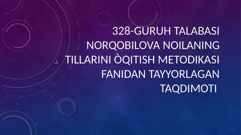 Norqobilova Noilaning tillarini òqitish metodikasi