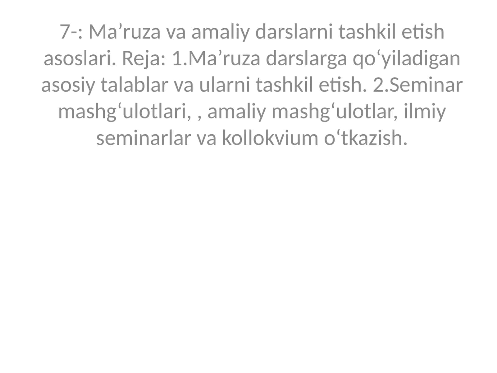Ma’ruza va amaliy darslarni tashkil etish asoslari