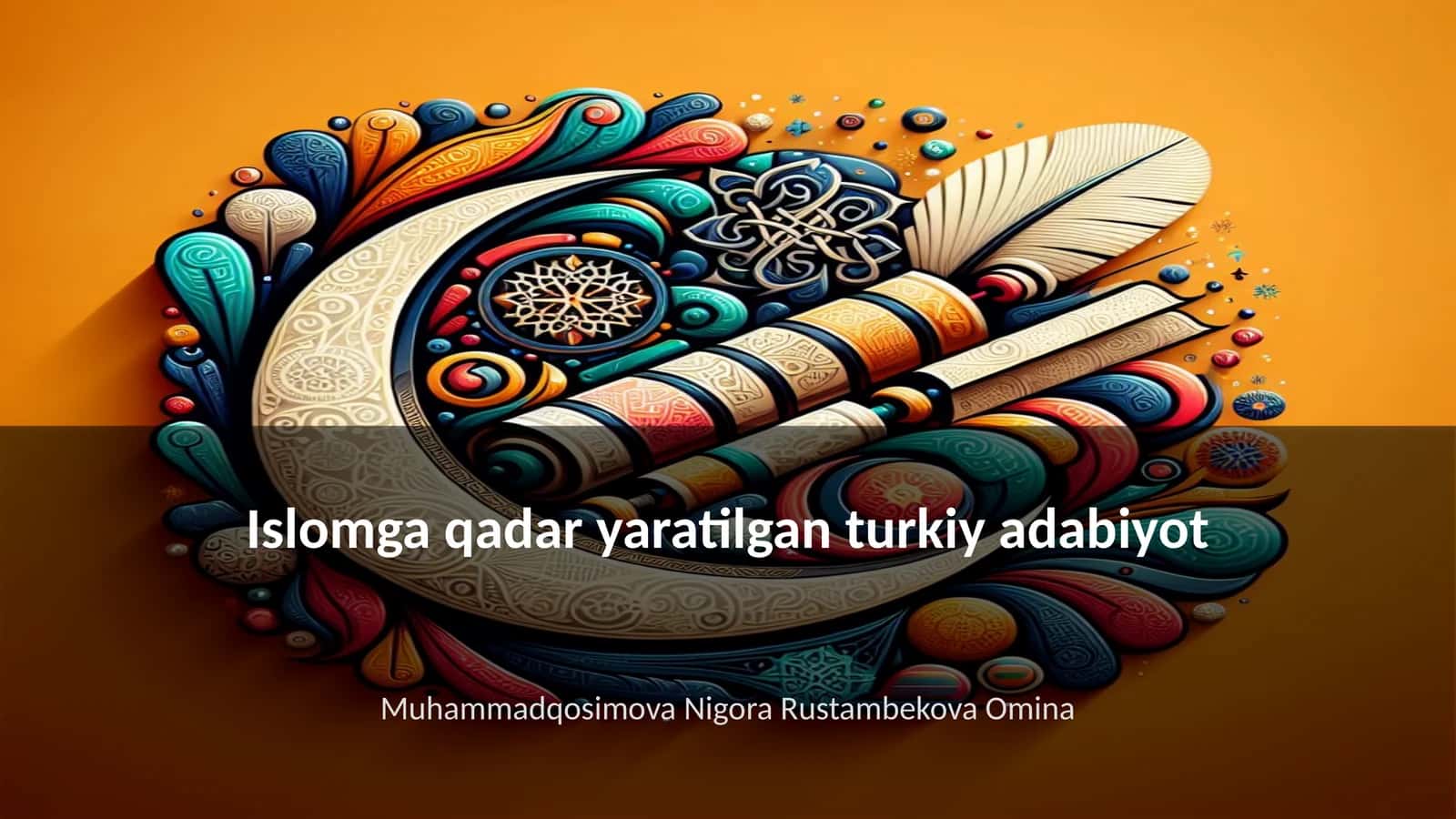 Islomga qadar yaratilgan turkiy adabiyot