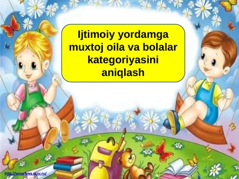 Ijtimoiy yordamga muxtoj oila va bolalar kategoriyasini aniqlash