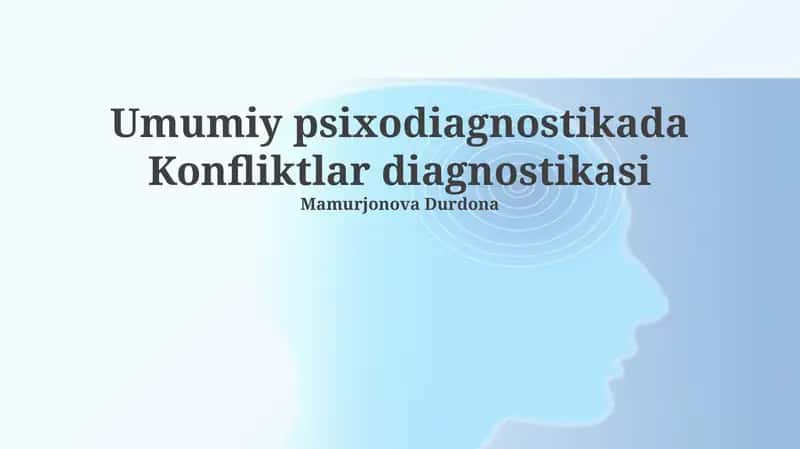 Umumiy psixodiagnostikada Konfliktlar diagnostikasi