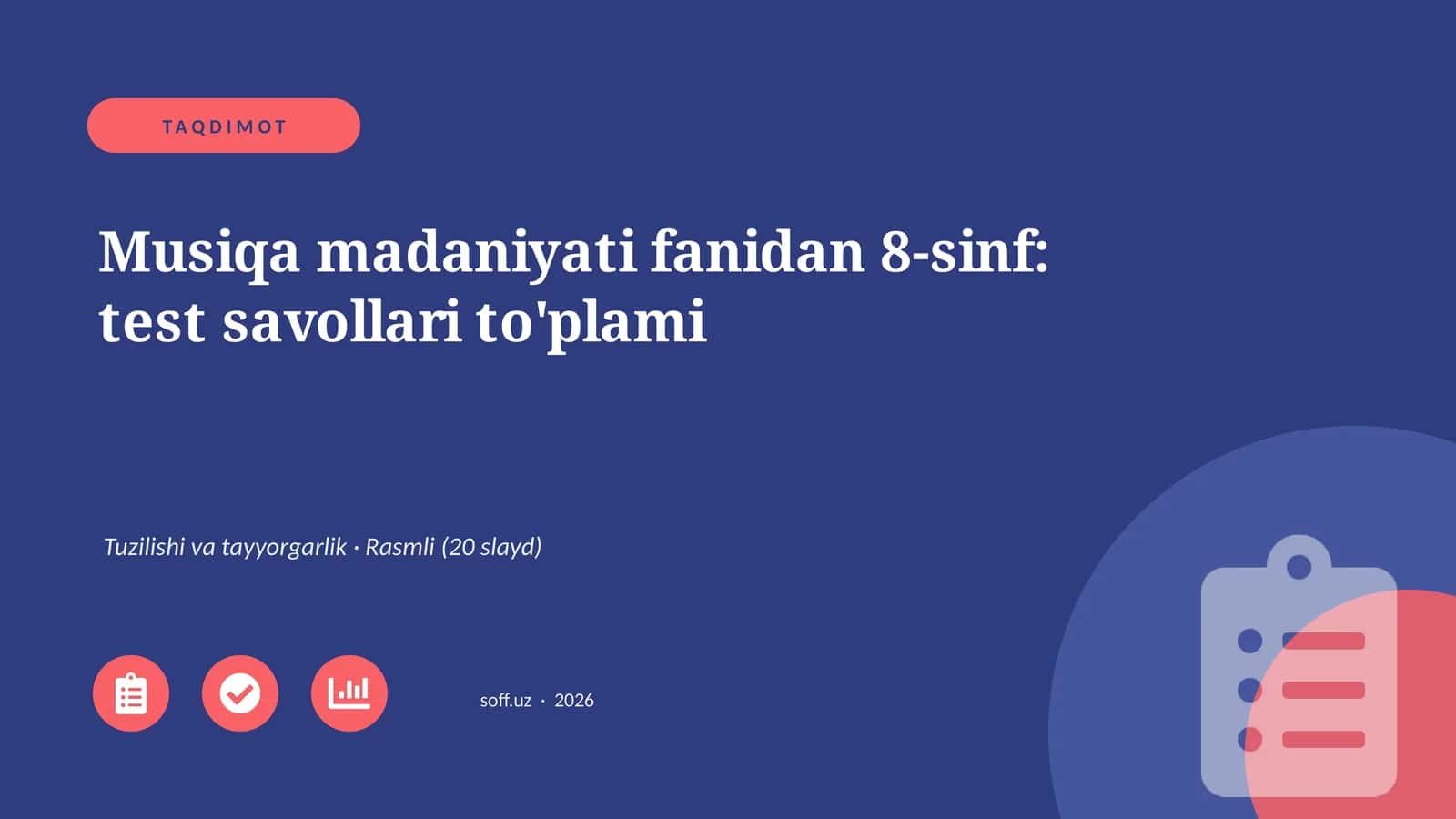 Musiqa madaniyati fanidan 8-sinf: test savollari to'plami