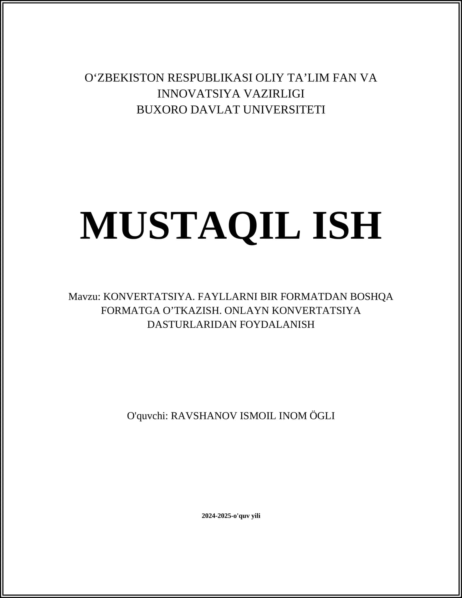 KONVERTATSIYA. FAYLLARNI BIR FORMATDAN BOSHQA FORMATGA O’TKAZISH. ONLAYN KONVERTATSIYA DASTURLARIDAN FOYDALANISH