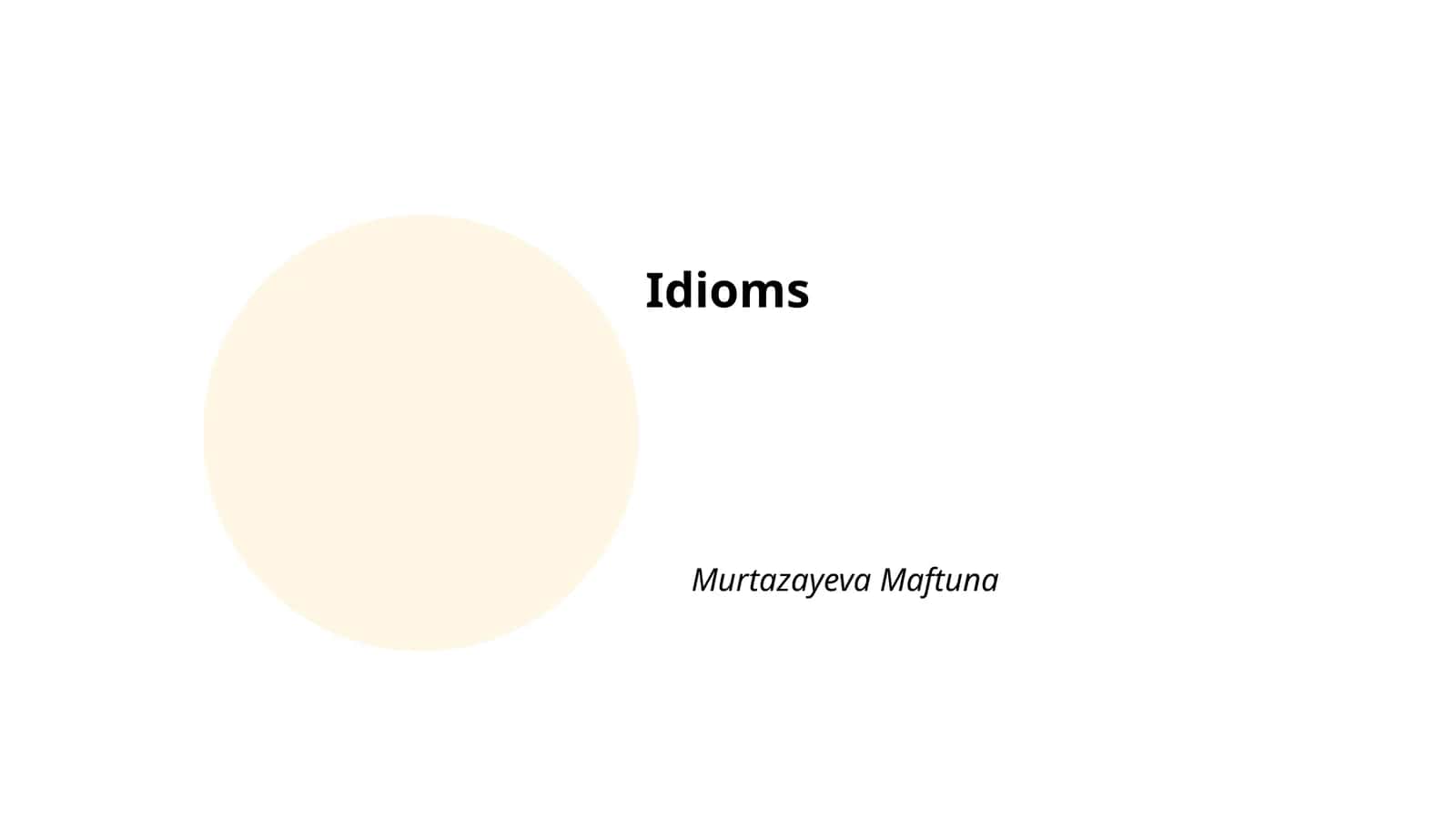 Idioms