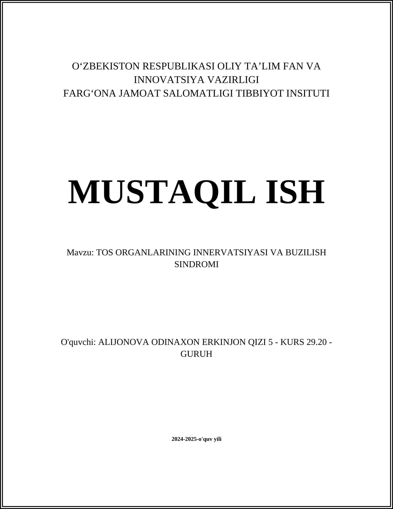 TOS ORGANLARINING INNERVATSIYASI VA BUZILISH SINDROMI