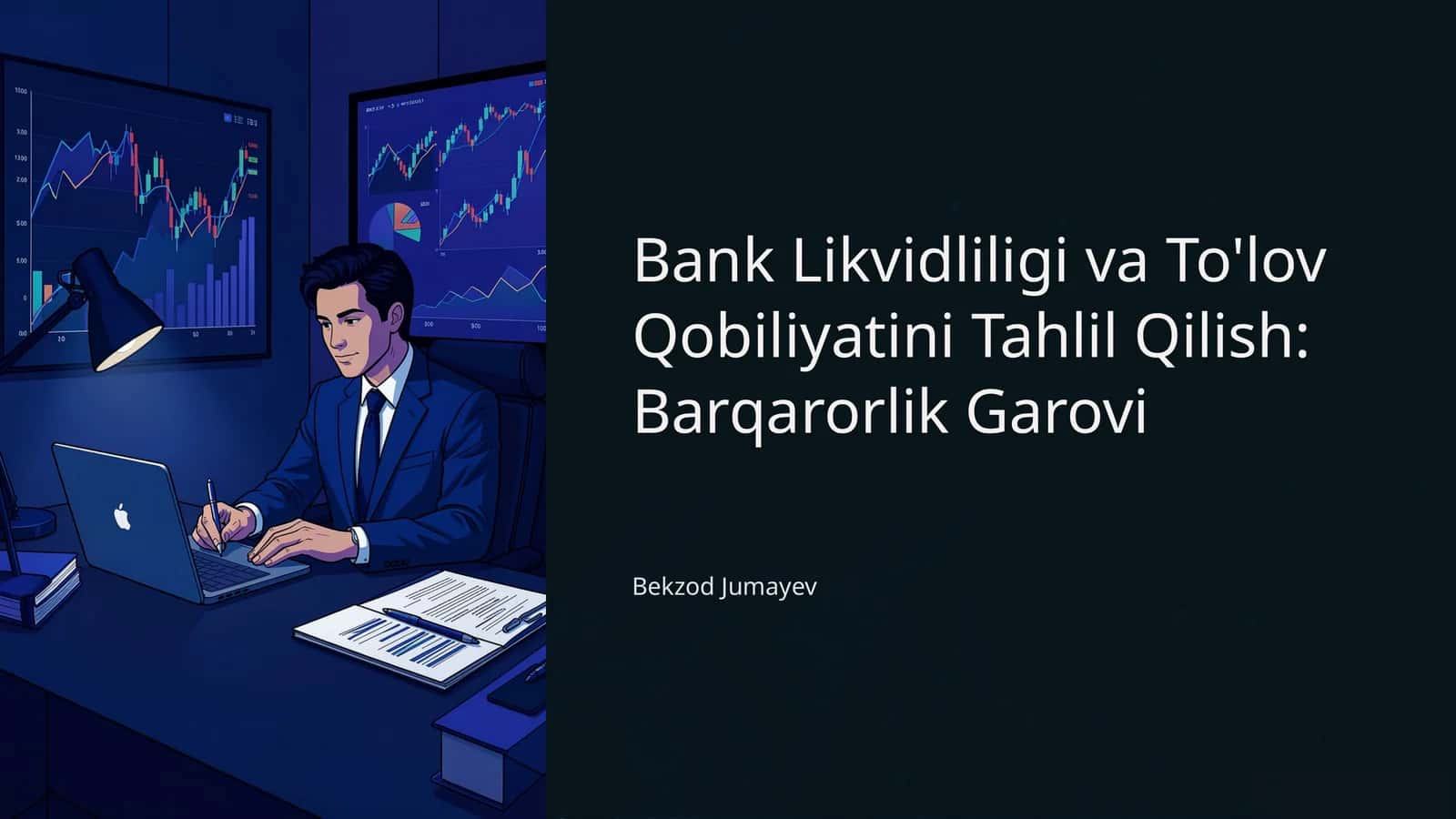 Bank Likvidliligi va To'lov Qobiliyatini Tahlil Qilish: Barqarorlik Garovi