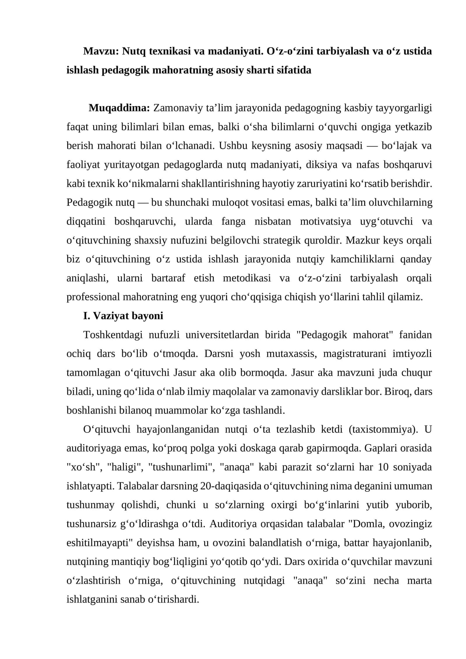 Nutq texnikasi va madaniyati. O‘z-o‘zini tarbiyalash va o‘z ustida ishlash pedagogik mahoratning asosiy sharti sifatida