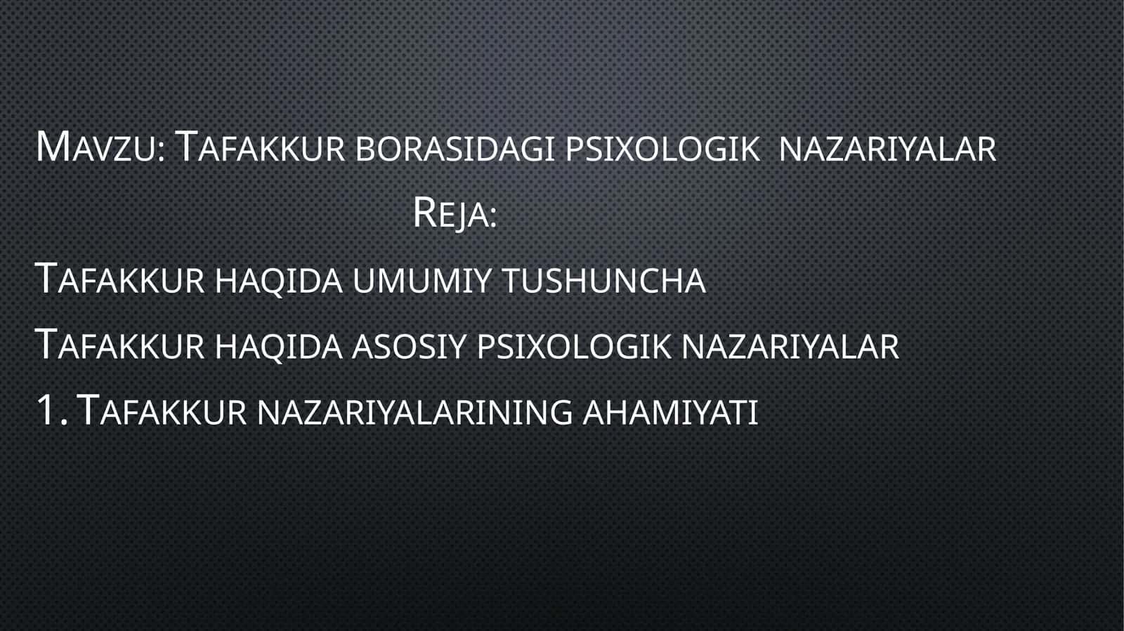 Tafakkur borasida psixologik nazariyalar