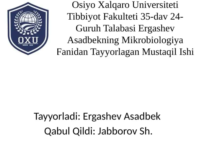 Osiyo Xalqaro Universiteti Tibbiyot Fakulteti 35-dav 24-Guruh - Mavzu: Shartli patogen anaerob kokklar
