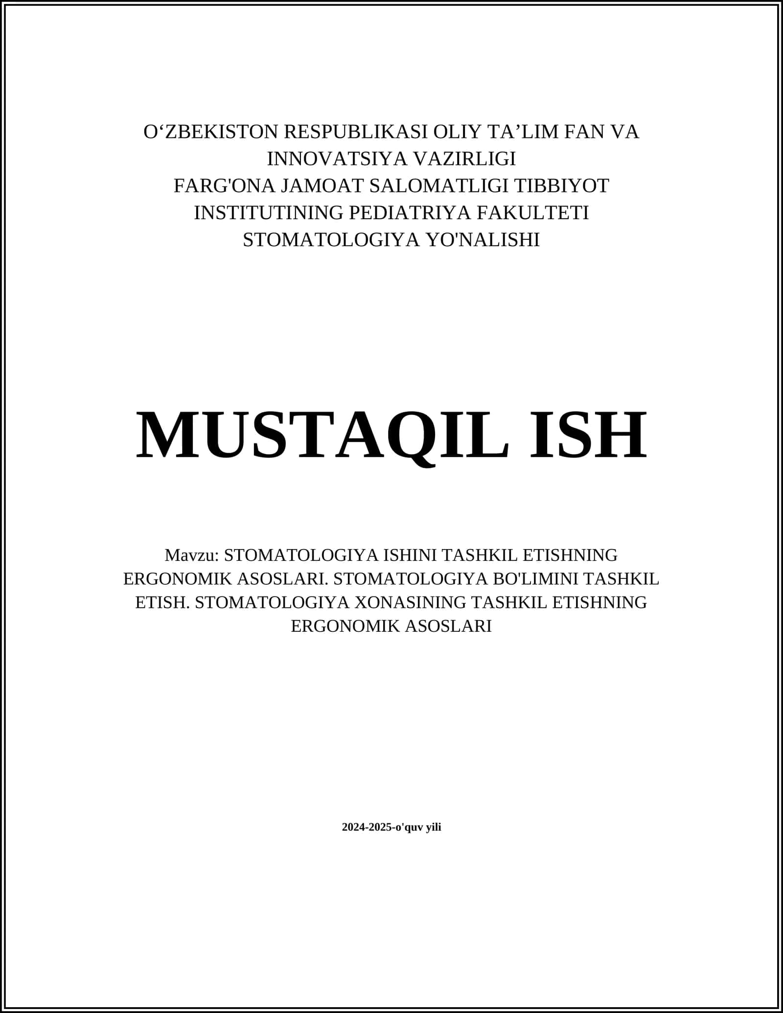 STOMATOLOGIYA ISHINI TASHKIL ETISHNING ERGONOMIK ASOSLARI