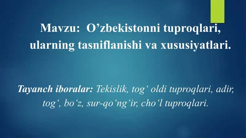 Oʻzbekiston tuproqlari va ularning tavsiflash