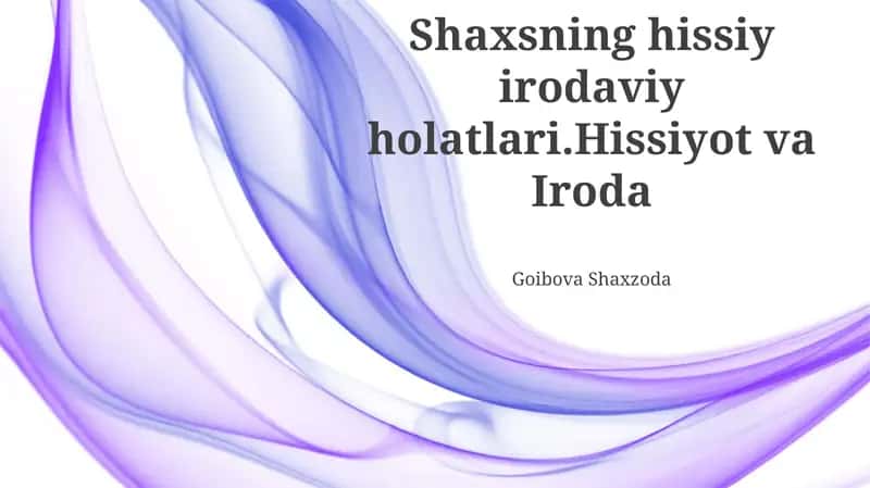 Hissiyot va Iroda