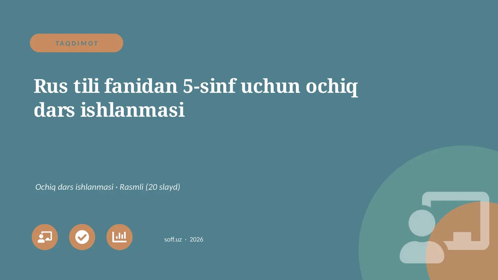 Rus tili fanidan 5-sinf uchun ochiq dars ishlanmasi