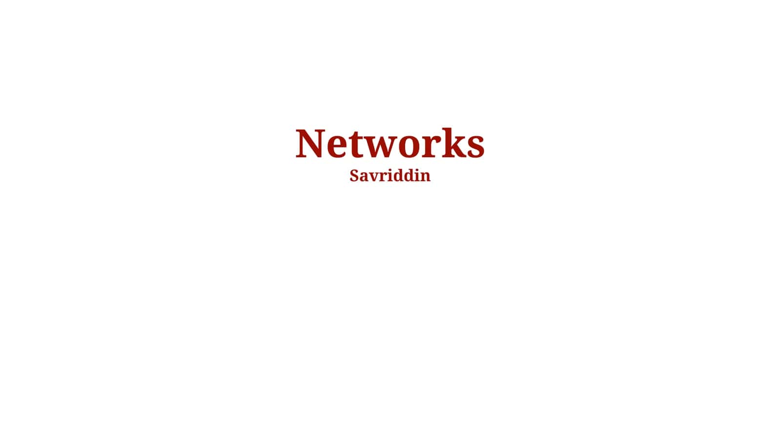 Networks