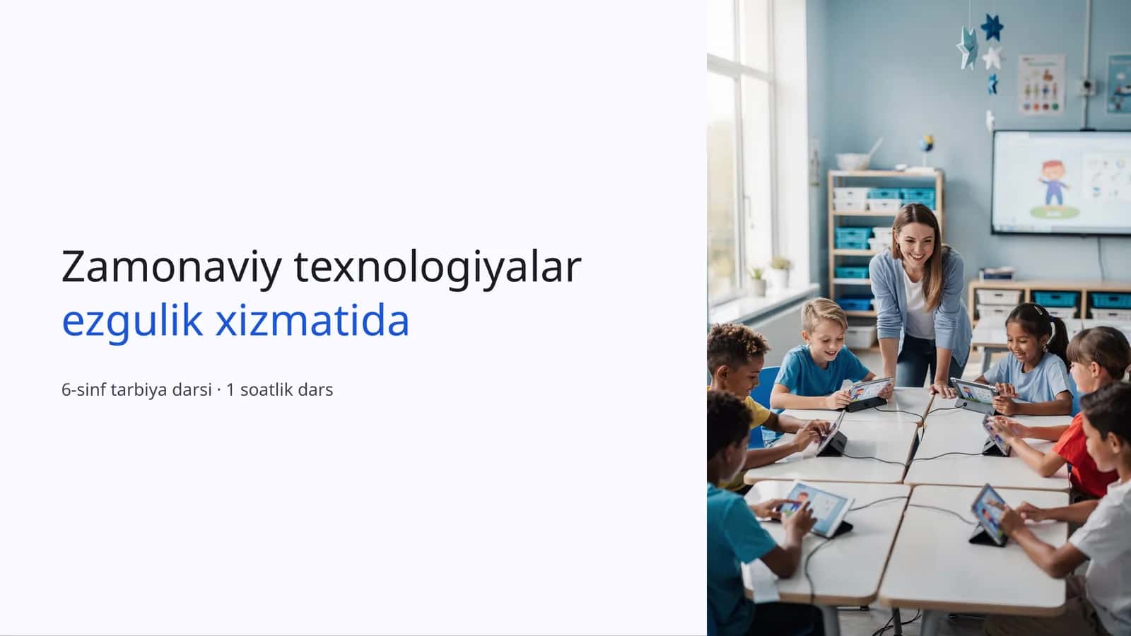 Zamonaviy texnologiyalar ezgulik xizmatida