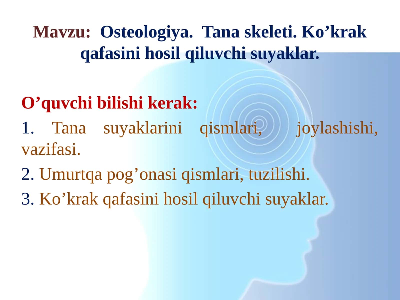 Osteologiya. Tana skeleti. Ko’krak qafasini hosil qiluvchi suyaklar