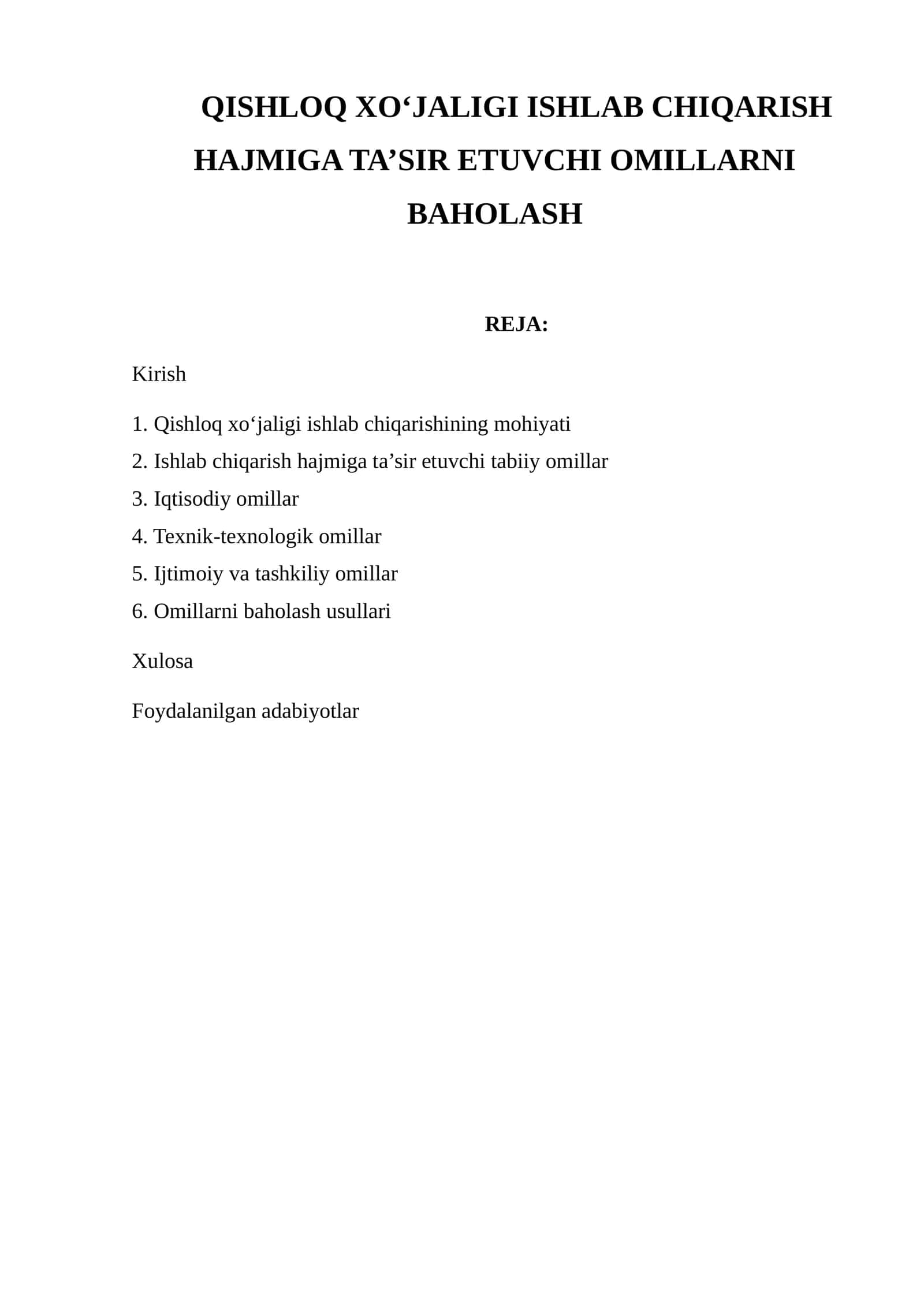 Qishloq xo‘jaligi ishlab chiqarish hajmiga ta’sir etuvchi omillarni baholash