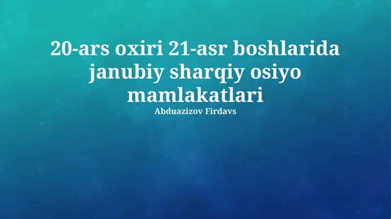 21-asr boshlarida Janubi-Sharqiy Osiyo mamlakatlari