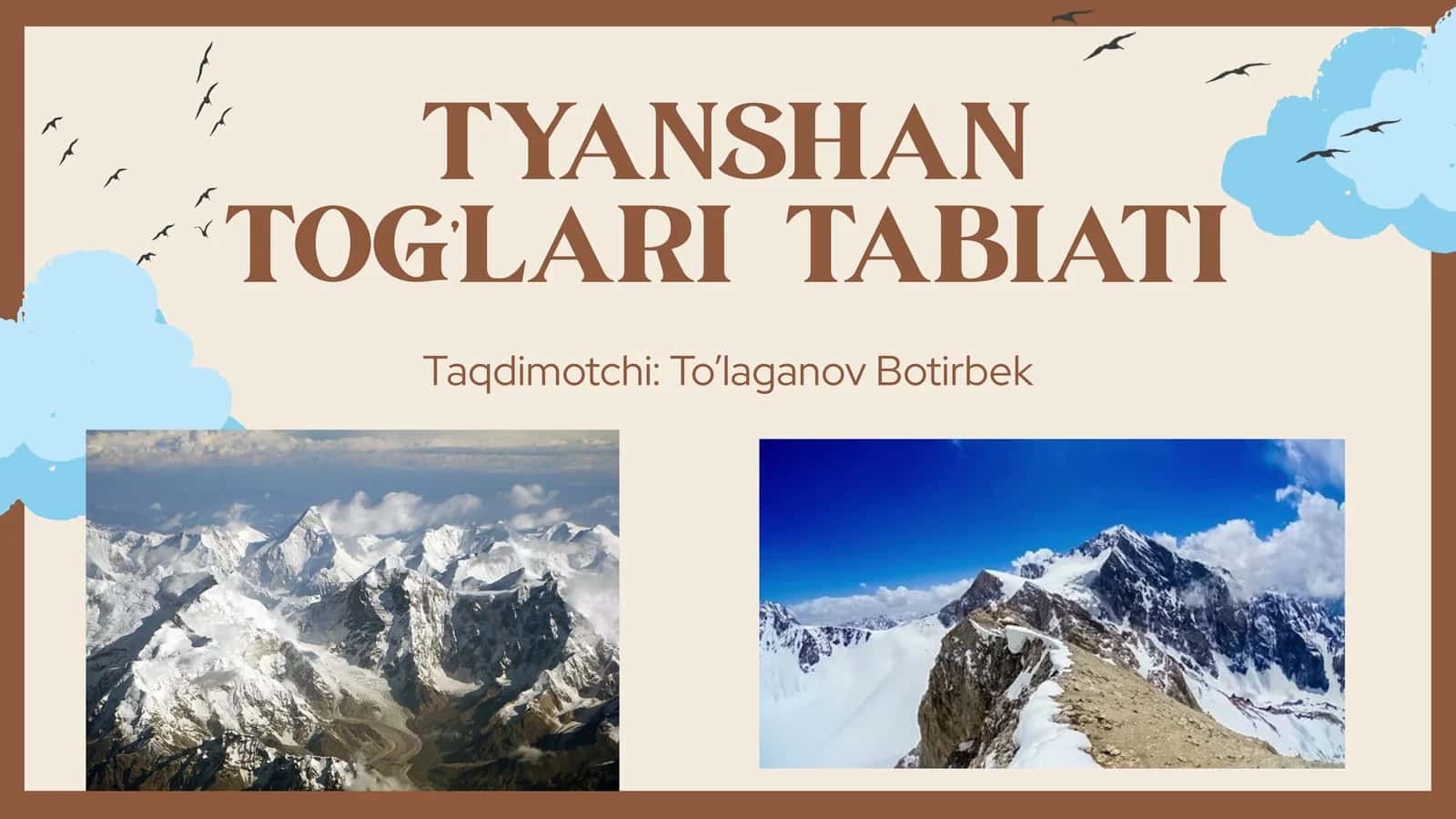 TYANSHAN TOG’LARI TABIATI