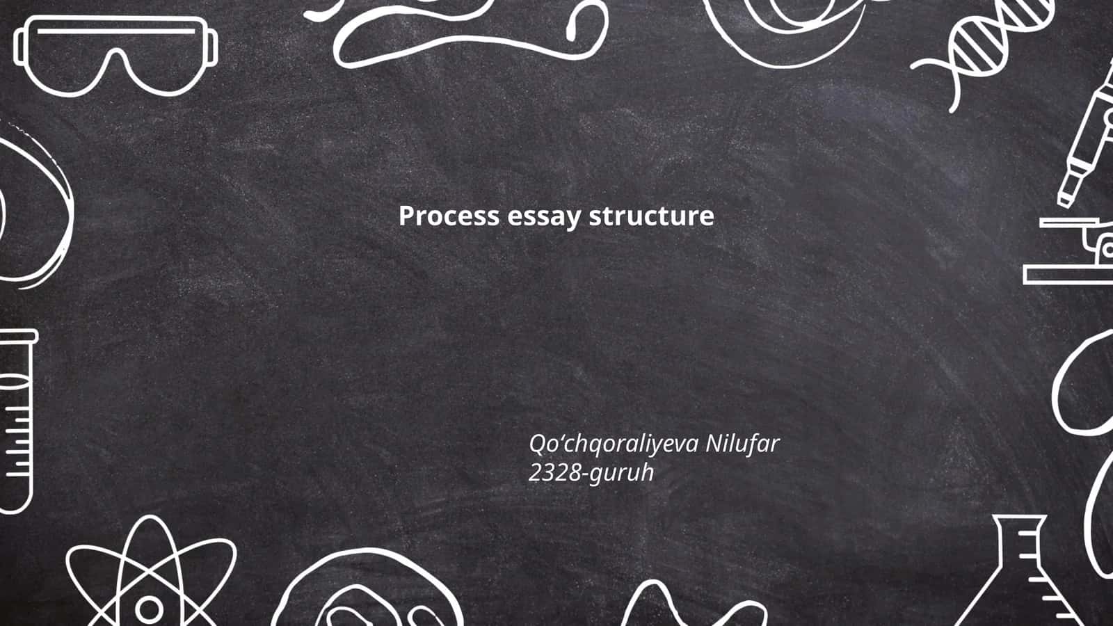Process essay structure