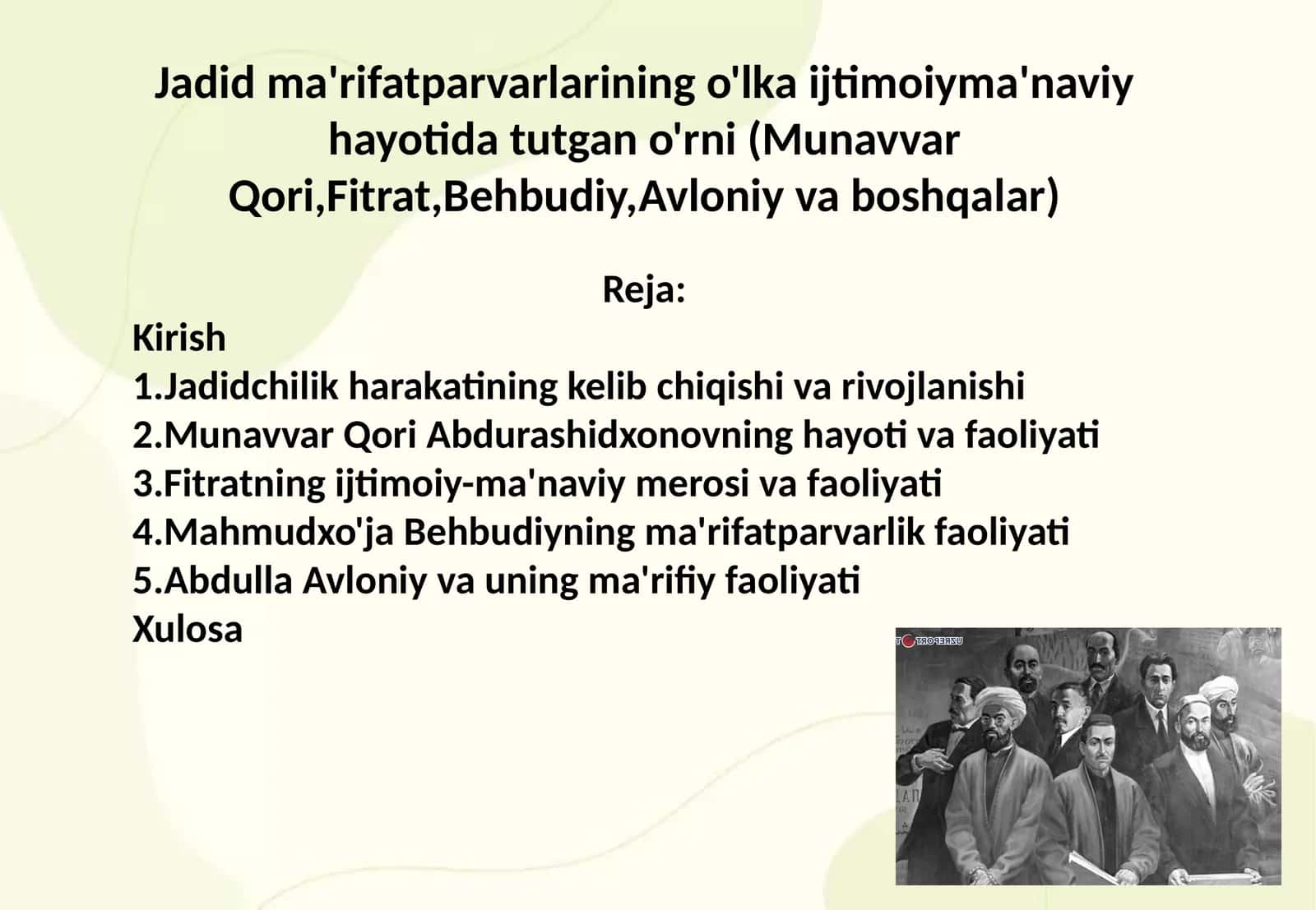 Jadid ma'rifatparvarlarining o'lka ijtimoiyma'naviy hayotida tutgan o'rni (Munavvar Qori,Fitrat,Behbudiy,Avloniy va boshqalar)