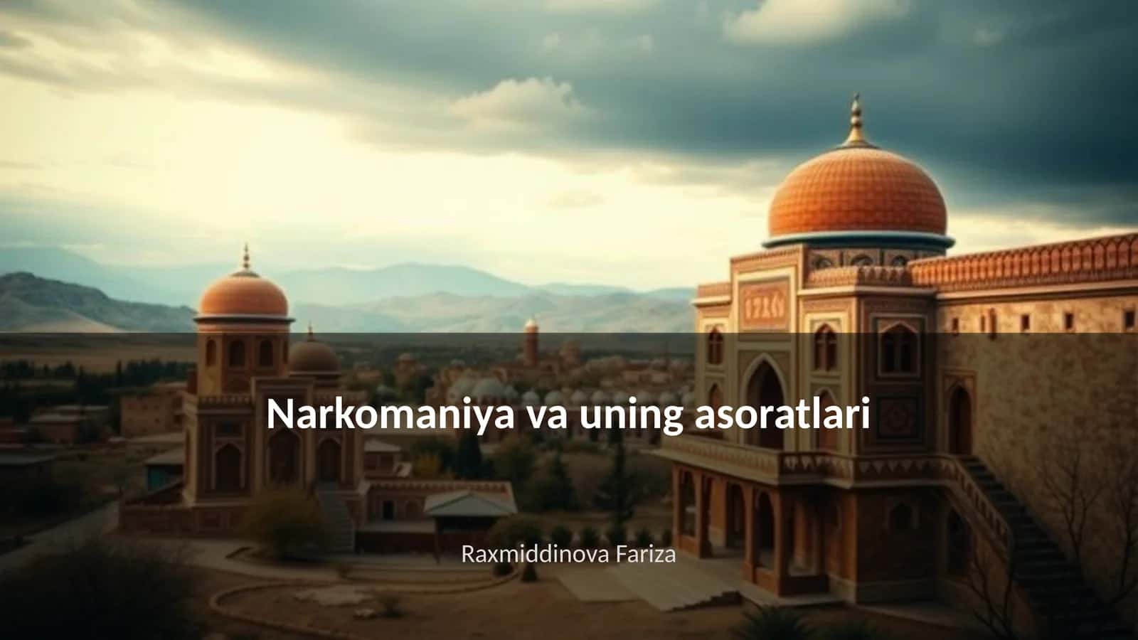 Narkomaniya va uning asoratlari