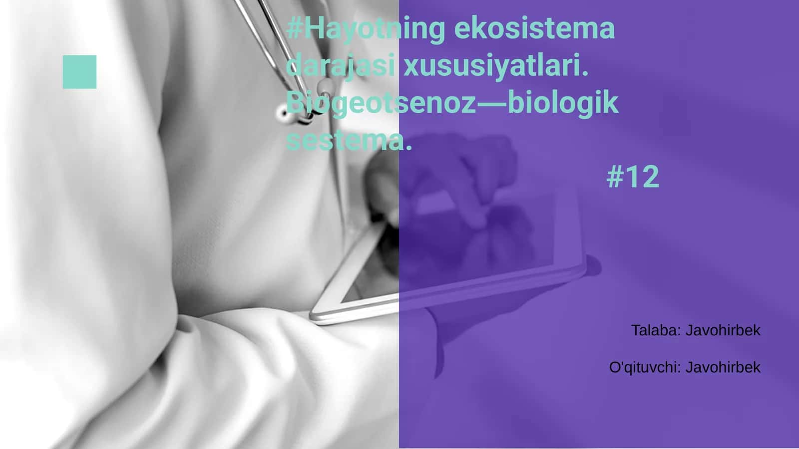 Hayotning ekosistema darajasi xususiyatlari