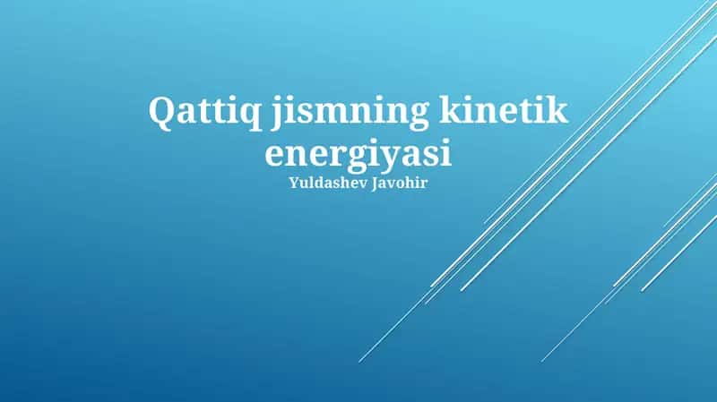 Qattiq jismning kinetik energiyasi