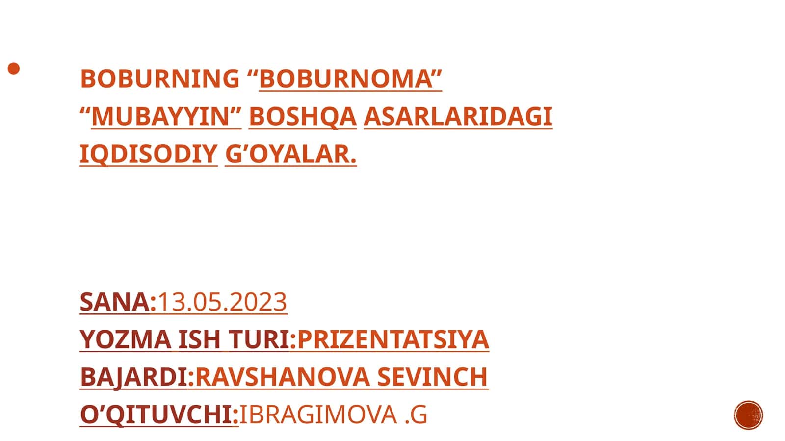 Boburning “BOBURNOMA”“MUBAYYIN”BOSHQAASARLARIDAGIIQDISODIYG’OYALAR