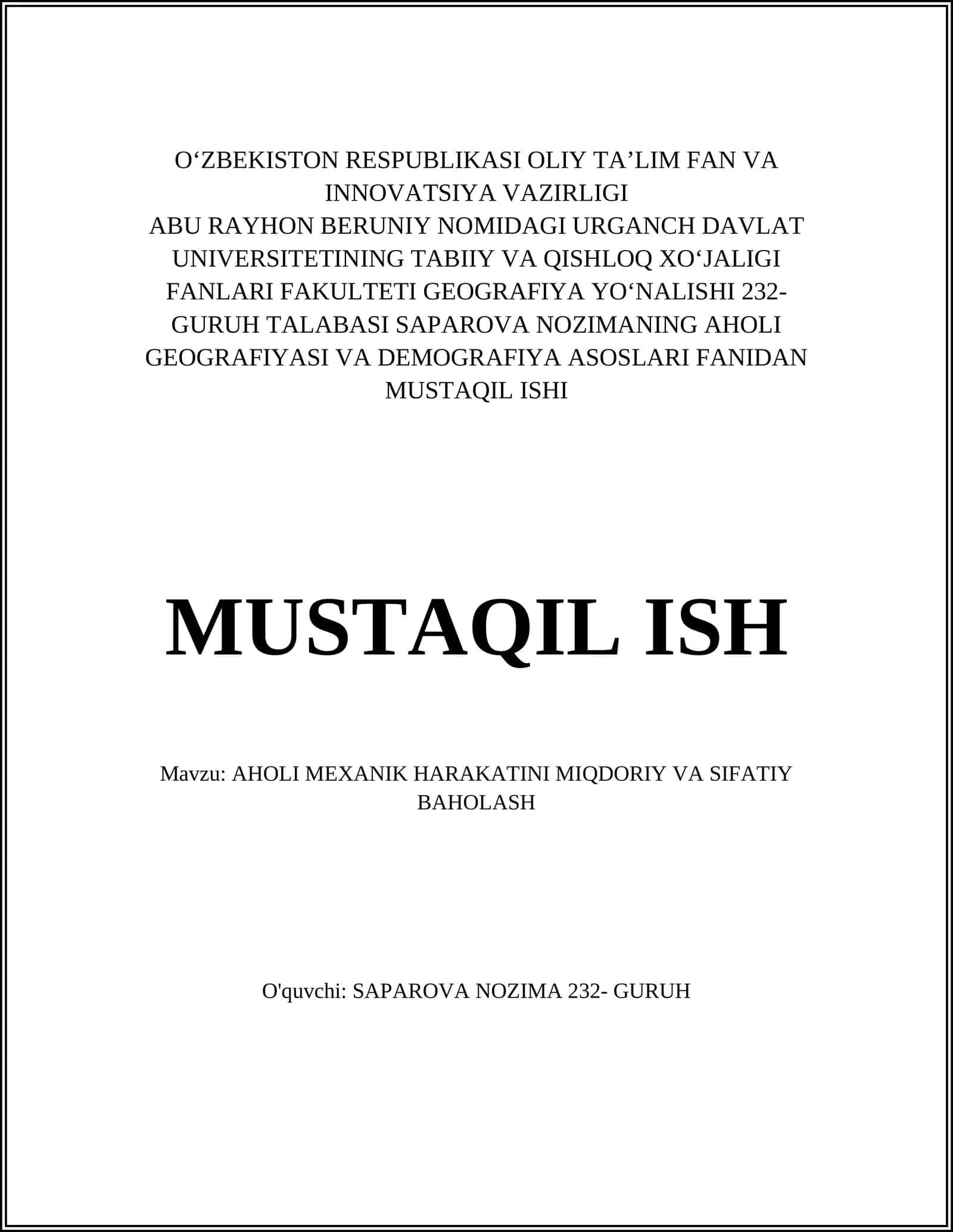 AHOLI GEOGRAFIYASI VA DEMOGRAFIYA ASOSLARI FANIDAN MUSTAQIL ISHI